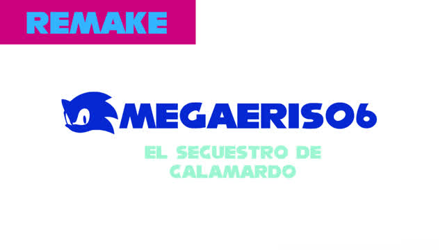Megaeriso6 El Secuestro de Calamardo [REMAKE] Loquendo