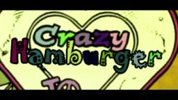 (JJBAxFatTV) Crazy Hamburger Bizarre Town