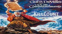 The Ten Commandments (1956) Killcount