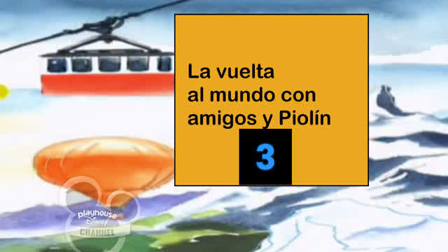 La vuelta al mundo con amigos y Piolín - Parte 3