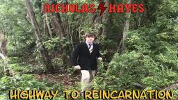 Nicholas hayes - Highway to Reincarnation
