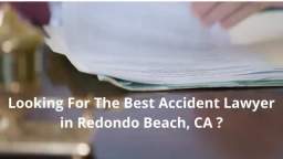 Kirtland & Packard Accident Lawyer in Redondo Beach, CA