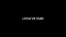 LiiVid VS VidLii but better