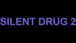 Silent Drug 2 teaser