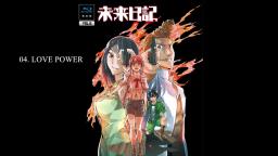 04. LOVE POWER _ Mirai Nikki OST Vol. 6 (1080p_24fps_H264-128kbit_AAC)