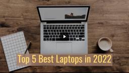 Top_5_Best_Laptops_in_2022
