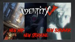 Identity V New Storyline
