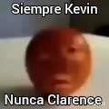 Siempre Kevin nunca Clarence