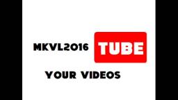 MKVL2016Tube - Your Videos