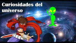 loquendo curiosidades del universo