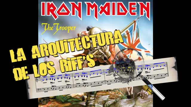 The Trooper (Iron Maiden) - La arquitectura de los Riff's