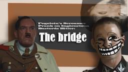 Downfall parody - Fegeleins Screamer Prank on Inglorious Basterds Hitler: The Bridge