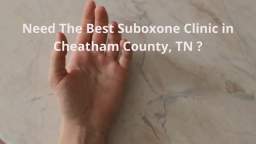 Recovery Now, LLC | Suboxone Clinic in Cheatham County, TN