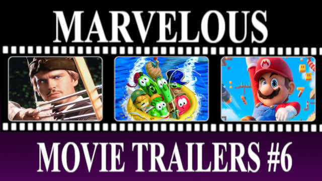 Marvelous Movie Trailers #6
