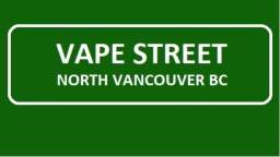 Vape Street in North Vancouver, BC