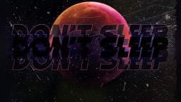 Assey - Don't Sleep