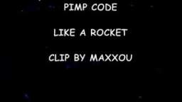 Pimp code - like a rocket