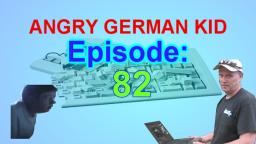 AGK episode 82 - Angry german kid watches the Psycho series