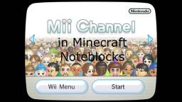 Mii channel theme but its in minecraft noteblocks