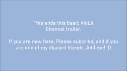 Channel Trailer (VidLii Version_