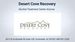 Desert Cove Recovery - Alcohol Treatment Center in Scottsdale, Arizona