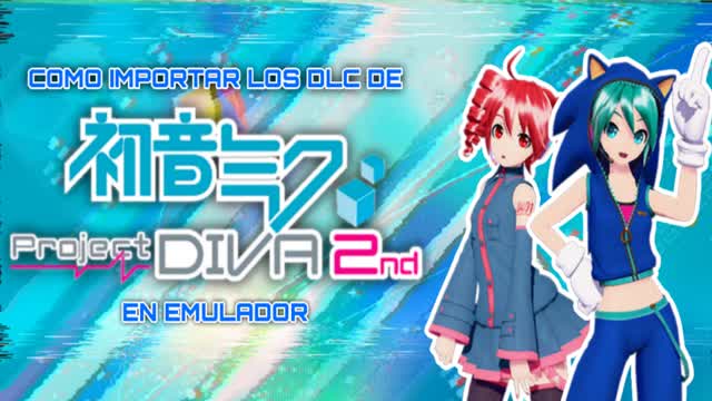 Como importar los DLC de Project Diva 2nd Okaidoku Ban en PPSSPP (Tutorial)