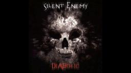 Silent Enemy - Diabolic