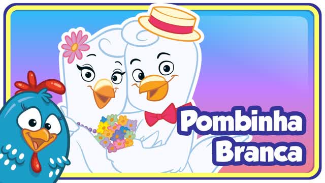 Pombinha Branca - Galinha Pintadinha 2 - OFICIAL