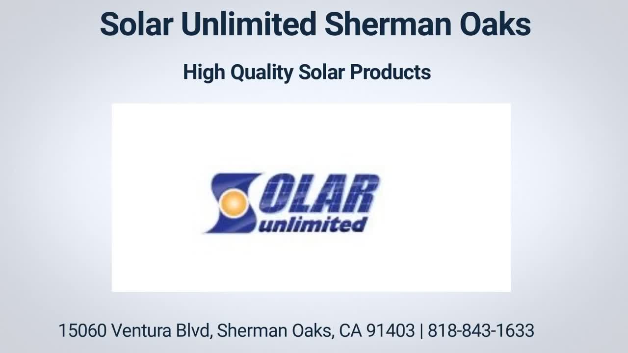 Solar Unlimited - Best Solar System in Sherman Oaks, CA