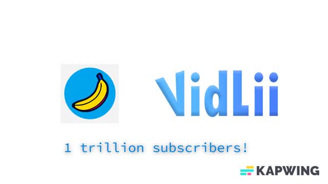 Let’s Get 1 Trillion Subscribers