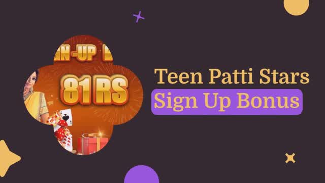 Teen Patti Stars  Sign Up Bonus