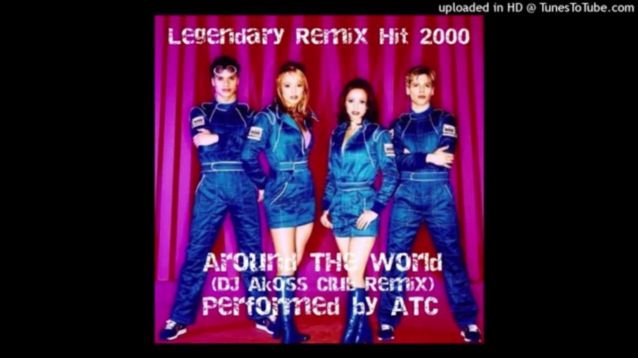 ATC - Around The World (DJ Akoss Club Remix)