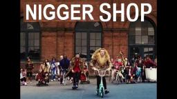 Macklemore ft Your Favorite Racist White Kid - Nigger Shop