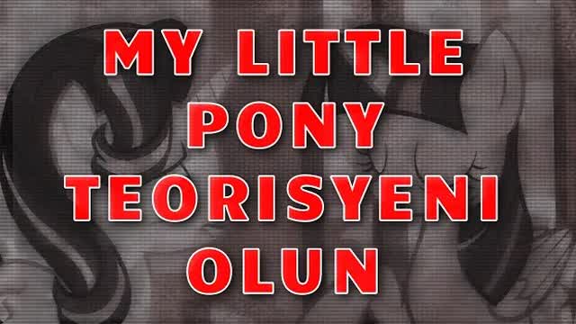 My Little Pony'i Anlamak ve Sunny'nin Annesi Teorisi