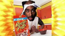 2Pac/Reeses Puffs Mashup