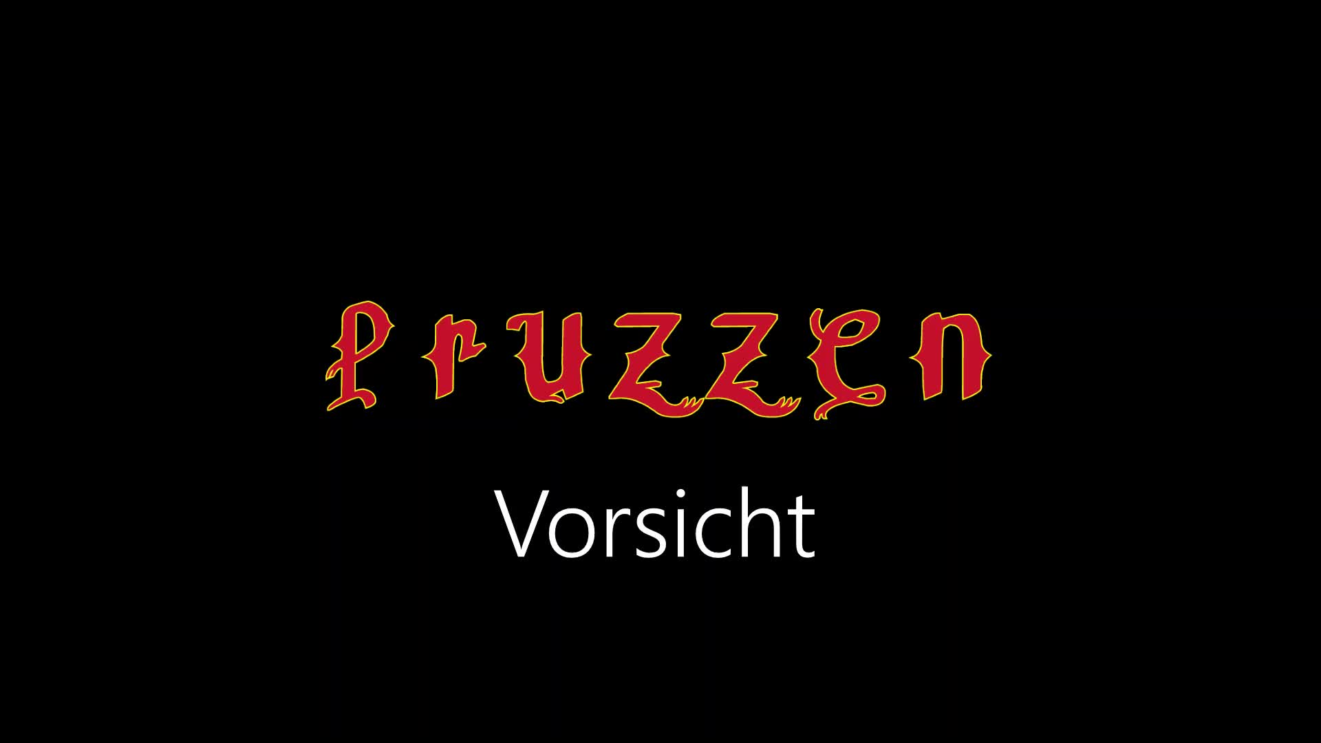 Pruzzen ¦ Vorsicht (offizielles audio)