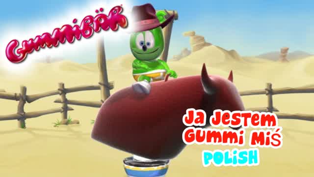 Ja Jestem Gummi Miś - Full Polish Version