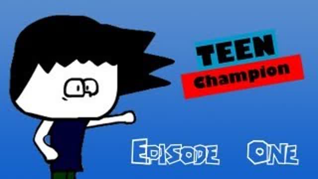 Teen Champion : S1 Ep1 - Welcome to the Island