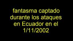 Fantasma captado durante los atentados de Ecuador en el 1 de noviembre