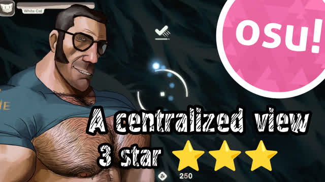 A CENTRALIZED VIEW/OSU!/844.660/85.76 ACCURACY/3 STAR ⭐