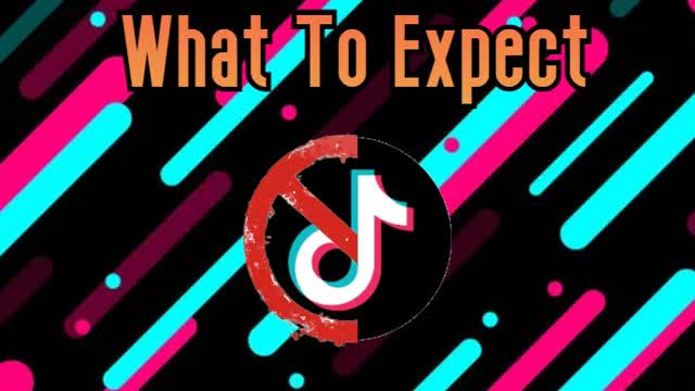 What To Expect W/ The Tiktok Ban Moving Forward