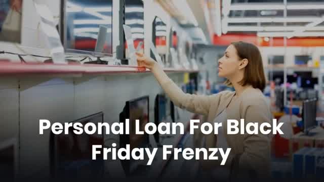 Personal Loan For Black Friday Frenzy