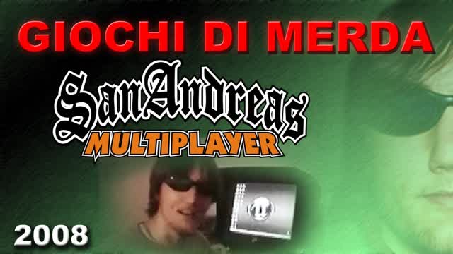 Giochi di Merda - San Andreas Multiplayer