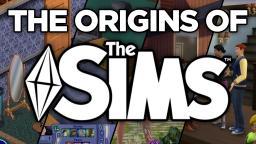 The Origins of... The Sims