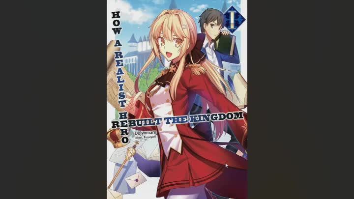 How A Realist Hero Rebuilt The Kingdom Volume 1 Review