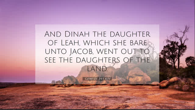 Genesis Chapter 34. Jacobs daughter, Dinah, defiled. (SCRIPTURE)