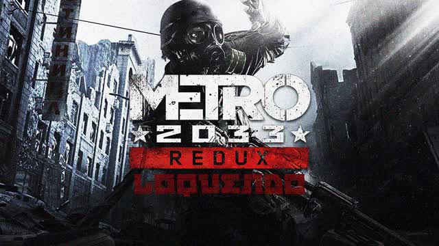 metro 2033 redux loquendo primer avance