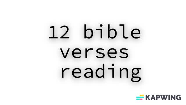 A Moment of Faith: 12 Bible Verses (Video 104)
