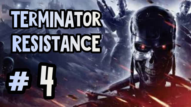 TERMINATOR RESISTANCE-#4