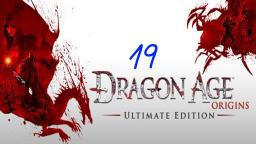 Let´s Play Dragon Age: Origins #19
